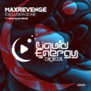 MaxRevenge - Exclusion Zone