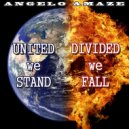 Angelo Amaze - United We Stand, Divided We Fall (Original mix)