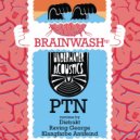 PTN - Brainwash (Raving George Remix)