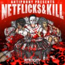 Antiphony - Netflicks & Kill