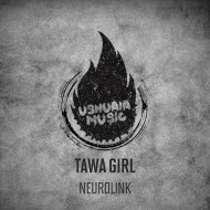 Tawa Girl - Neurolink