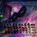 djArcaneZZZ - ambientMIX_InfinitE (Special release) ()