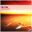 Owl Stone - Deep in Heart