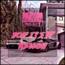 TAP GLITCH - Job It's Up Mellow