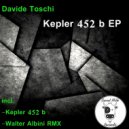 Davide Toschi - Klepler 452 B (Walter Albini Remix)