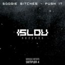 BOOGIE BITCHES - PUSH IT (ORIGINAL MIX)
