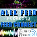 Alex Feed - Feed Connect 104[Tempo Radio,30.07.17] (Mix)