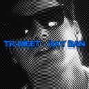 Tr-Meet - Ray Ban [Sunglasses] (Original Mix)