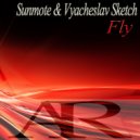 Sunmote & Vyacheslav Sketch - Fly
