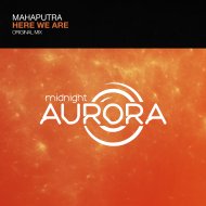 Mahaputra - Here We Are