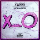 Dropbusterz - Swang