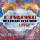 Vanish - After All This Time (Dub Mix)