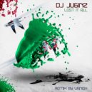 DJ Juginz - Lost it All