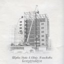 Alpha State & Chris Nunchaku - Konstruktor