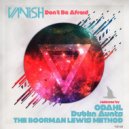 Vanish - Dont Be Afraid (Dublin Aunts Remix)