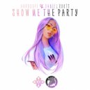 Harddope & Daniel Roots - Show Me The Party