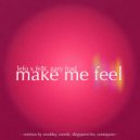 Lefo X & Gary Frad - Make Me Feel feat. Gary Frad (Diegopericles Remix)