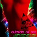 Oh Shit! - Outside of Me (Owl Vision Remix)