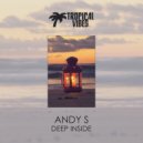 Andy S - Because of You (Original Mix)