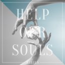 Nihils - Help Our Souls (Since Now Remix)