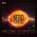 Nerd Flanders & James Curd - Melone Cosmico (Jame Curd Remix)