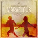 Oh Shit! & Galactik Knights - Marvelous (madDELISH Remix)