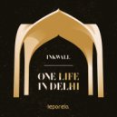 Inkwall - One Night In Delhi (Original Mix)