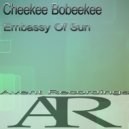 Cheekee Bobeekee - Embassy Of Sun (Original Mix)