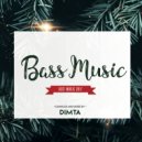 Dimta - BEST BASS MUSIC