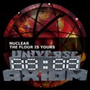 NuClear - The Floor Is Yours (Original Mix)