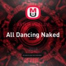 ARTUR VIDELOV - All Dancing Naked (Extented mix)