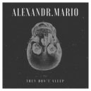 Alexandr.Mario - Then Don\'t Sleep (Original Mix)