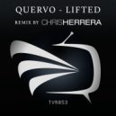 Quervo - Lifted