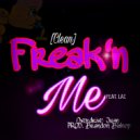 Overdrive Juan & Lai - Freak\'n Me (feat. Lai) (Clean)