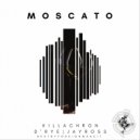 Killa Chron & D\'Rye & Jay Ross - Moscato (feat. D\'Rye & Jay Ross) (Original Mix)