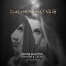 Wayne Madiedo & Fhaken & Tacko - La Candona (Original Mix)