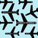 Walkway City - The Longest Time