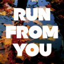 Aero Zoo - Run From You