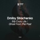 Dmitry Strochenko - Ghost from the Past (Original Mix)