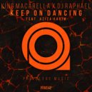 King Macarella & DJ Raphael (Uz) feat. Aziza Karim - Keep On Dancing (Original Mix)