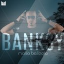 Mario Bellagio - Banksy (Original Mix)