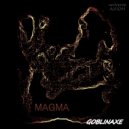 Goblinaxe - Magma (Original Mix)
