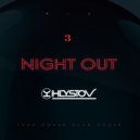 Dj Khlystov - NIGHT OUT 3 mix