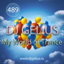 DJ GELIUS - My World of Trance #489 (18.02.2018) MWOT 489 ()