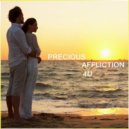 Precious Affliction - 4U
