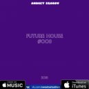 Andrey Egorov - Future House # 008 (21.02.2018)