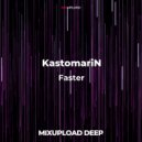 KastomariN - Faster