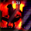 UUSVAN - Dancing T. Here # Episode 21