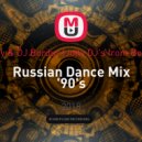 DJ Andjey & DJ Bordur (Jolly DJ\'s from Bobruisk™) - Russian Dance Mix \'90\'s (The Original Version Of The Mix)