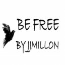 JJMillon - Be Free (Original Mix)